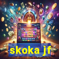 skoka jf